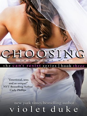 cover image of Choosing the Right Man- Sullivan Brothers Nice Girl Serial Trilogy, Book #3